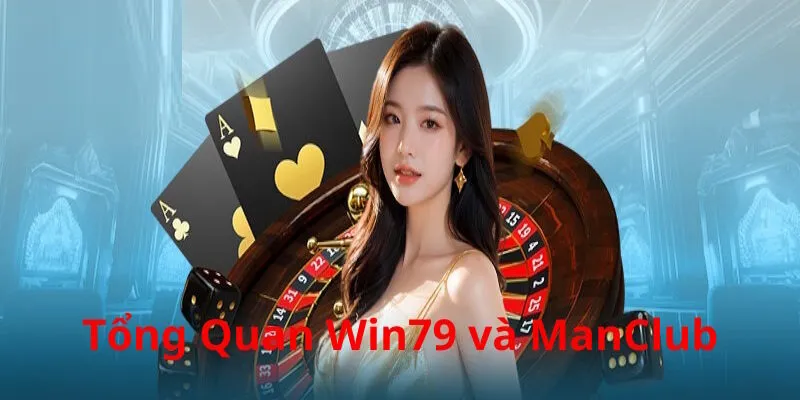 game-bai-doi-thuong-win79-manclub